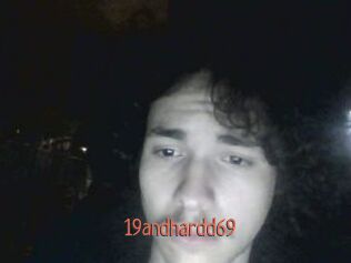 19andhardd69