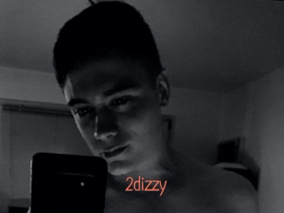 2dizzy