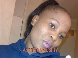 ASS_TRO_NAUGHTY