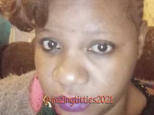 Amazingtitties2021