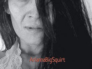 AriannaBigSquirt