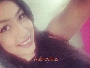 Aubrey_Rios