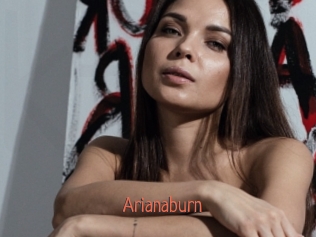Arianaburn