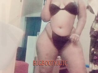 BIGBOOTYJUIC