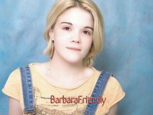 BarbaraFriendly