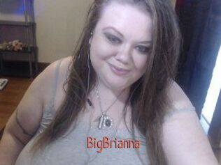 BigBrianna