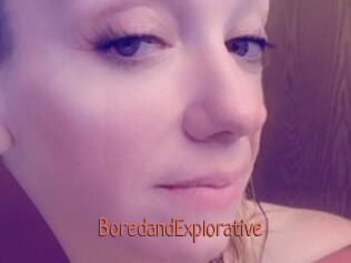 BoredandExplorative