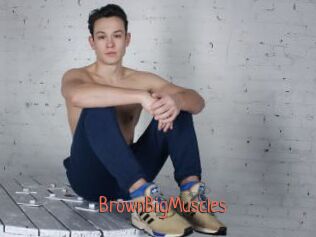 BrownBigMuscles