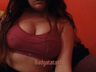 Badgatatatto