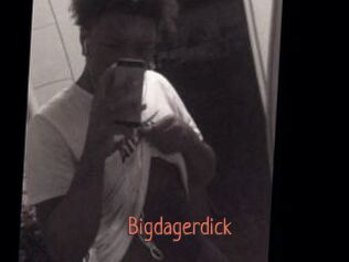 Bigdagerdick