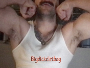 Bigdickdirtbag