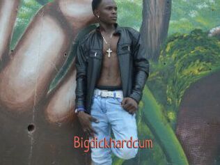 Bigdickhardcum