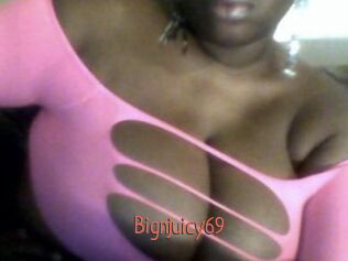 Bignjuicy69