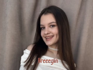 Breeeglin