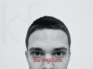 Burningchadx