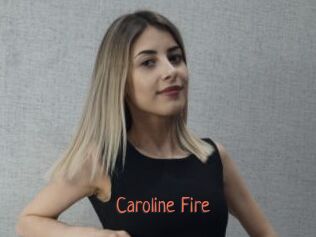 Caroline_Fire