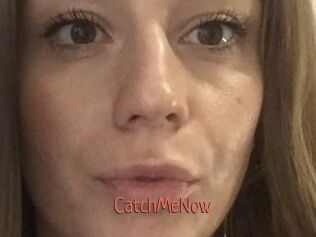 CatchMeNow