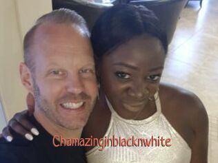 Chamazinginblacknwhite