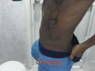 Cheapnigga