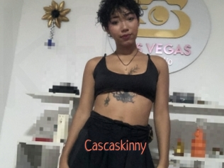 Cascaskinny