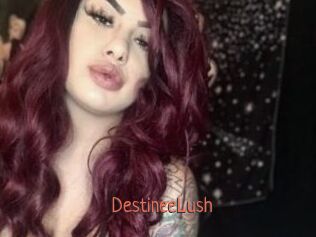 DestineeLush