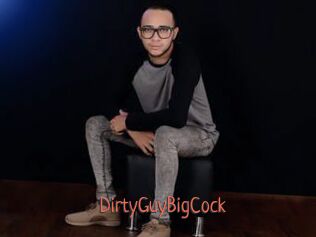 DirtyGuyBigCock