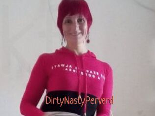 DirtyNastyPerverd