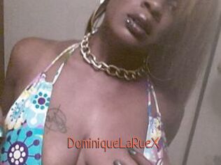 DominiqueLaRueX