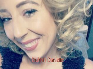 Duhhh_Danielle
