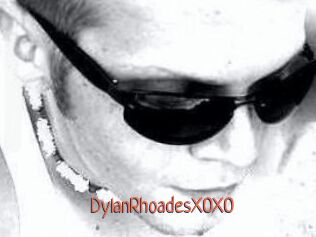 DylanRhoadesXOXO