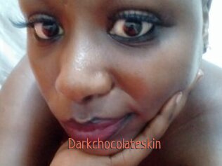 Darkchocolateskin