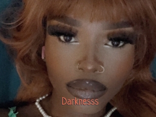 Darknesss
