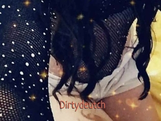 Dirtydeutch