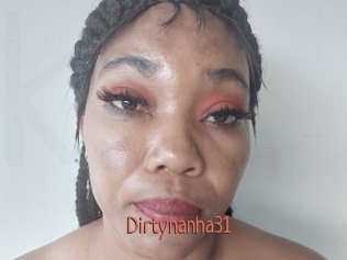 Dirtynanha31