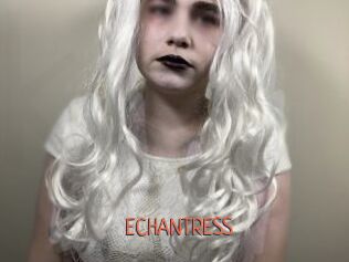 ECHANTRESS
