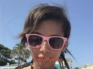 Enj0yMyeong