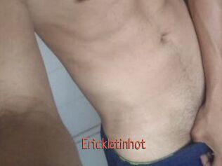 Ericklatinhot