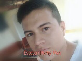 Esteban_Horny_Man