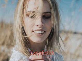 EvelynFetish