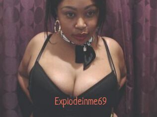 Explodeinme69