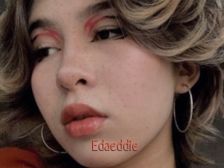 Edaeddie