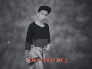 Edwardandthommy