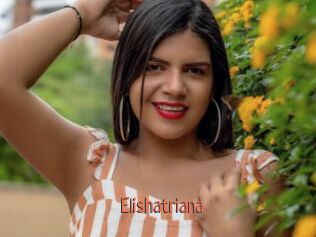 Elishatriana