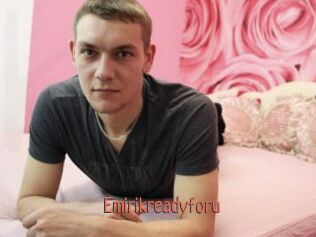 Emirikreadyforu