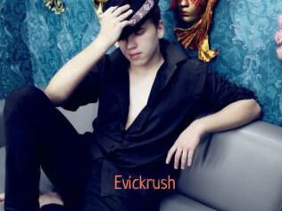 Evickrush