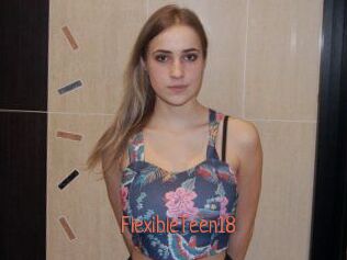 FlexibleTeen18