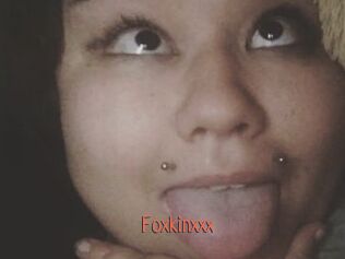 Foxkinxxx