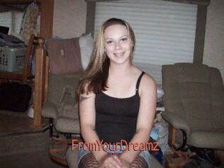 FromYourDreamz