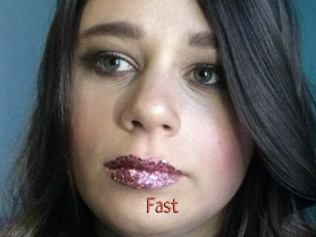 Fast