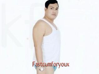 Fastcumforyoux